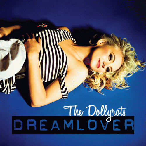 The Dollyrots : Dream Lover